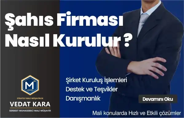 Şahıs Şirketi Nasıl Kurulur? (2026 Güncel Evraklar & Maliyet Rehberi)
